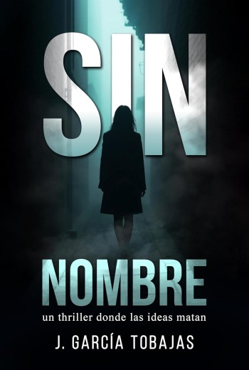 Sin Nombre - Jorge García Tobajas