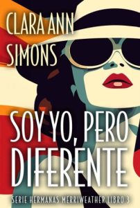 Soy yo, pero diferente