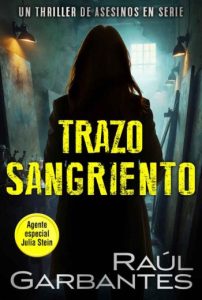 Trazo sangriento - Raúl Garbantes