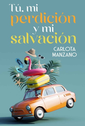 Tú, mi perdición y mi salvación
