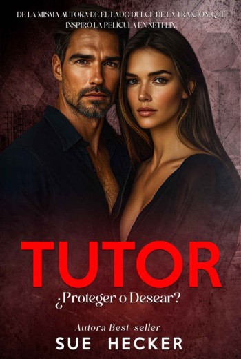 Tutor ¿Proteger o Desear?