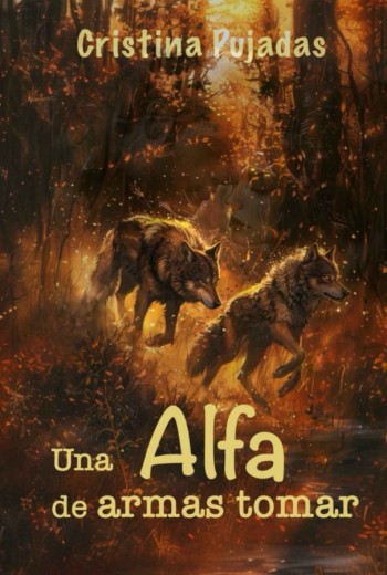 Una alfa de armas tomar