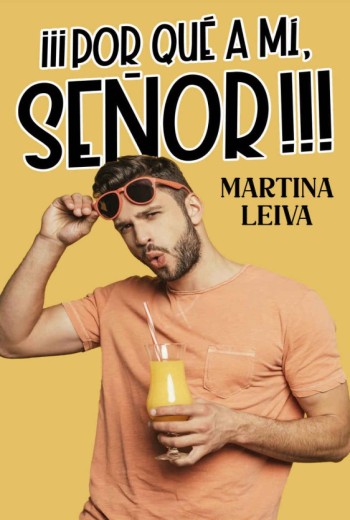 ¡¡¡Por qué a mí, Señor!!!