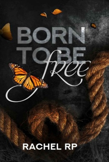 Born to be free