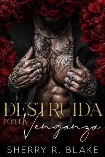 Destruida por la venganza