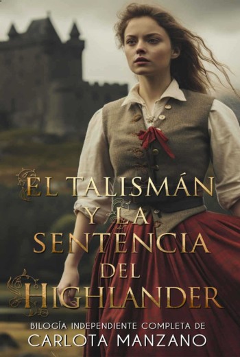 El talismán y la sentencia del Highlander