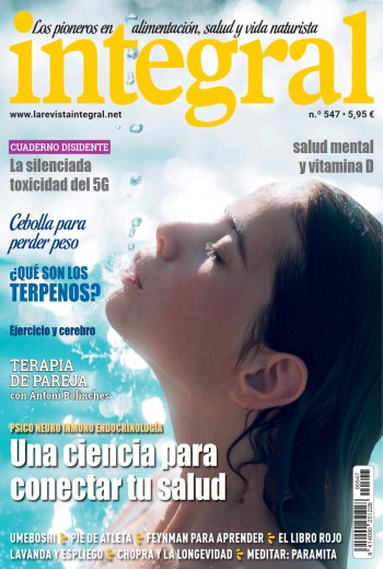 Integral núm. 547, Una ciencia para conectar tu salud
