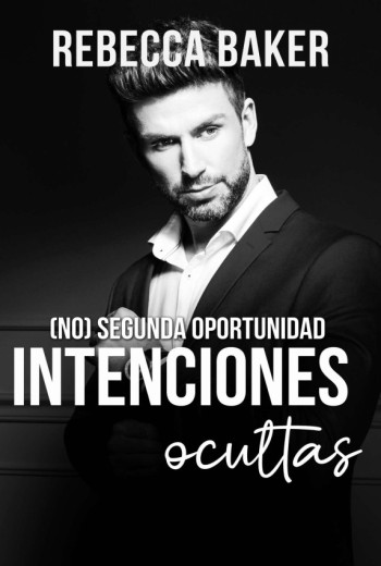 Intenciones Ocultas (No) Segunda Oportunidad