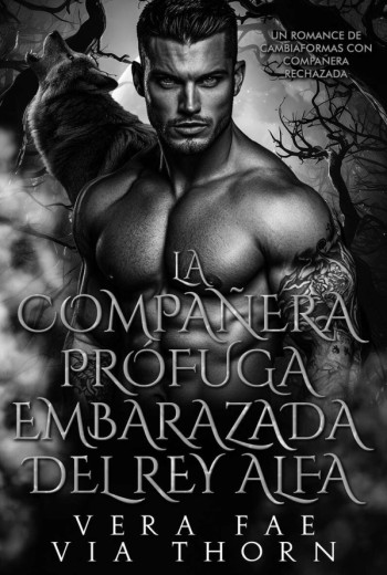 La compañera prófuga embarazada del rey alfa