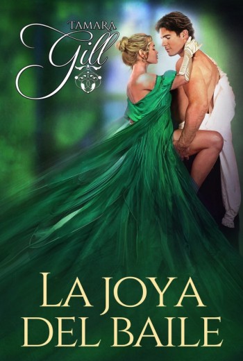 La joya del baile - Tamara Gill
