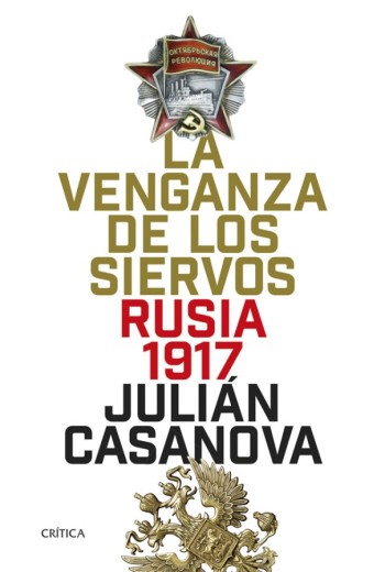 La venganza de los siervos Rusia 1917