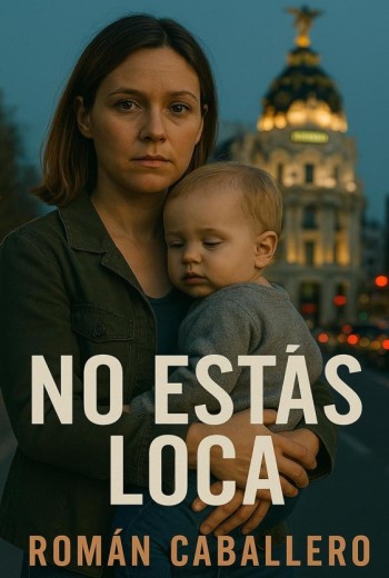 No estás loca