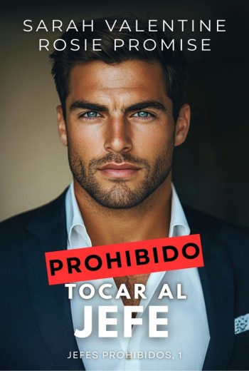 Prohibido tocar al jefe