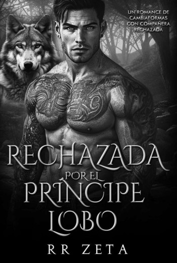 Rechazada por el Príncipe Lobo