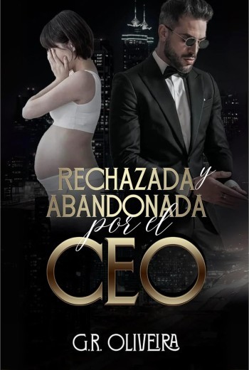 Rechazada y Abandonada por el CEO