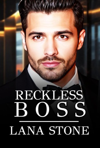 Reckless Boss