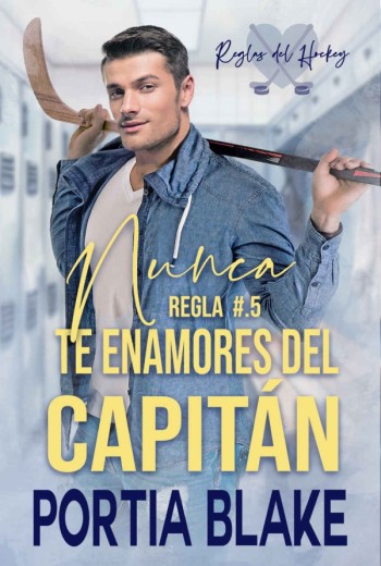 Regla #0.5 Nunca te enamores del capitán