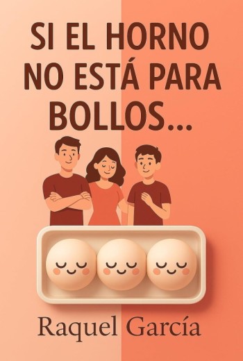 Si el horno no está para bollos…