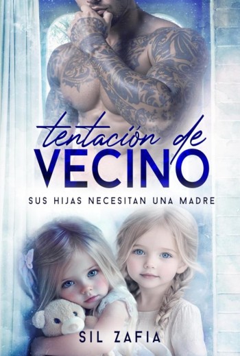Tentación de vecino Sus hijas necesitan una madre