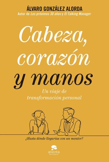 Cabeza, corazón y manos - Álvaro González-Alorda