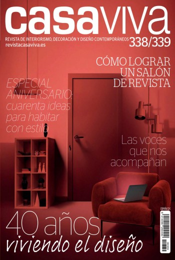 Casa Viva núm. 338, 40 años viviendo el diseño