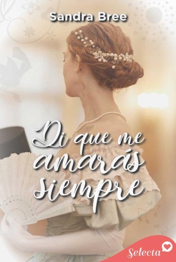 Di que me amaras siempre