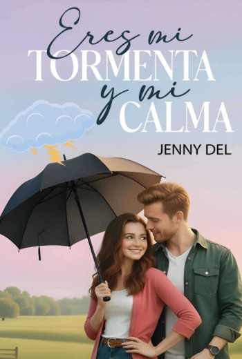 Eres mi tormenta y mi calma
