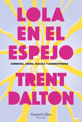 Lola en el espejo - Trent Dalton