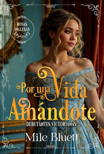 Por una vida amándote