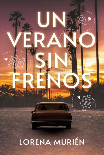 Un verano sin frenos