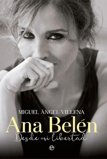 Ana Belén. Desde mi libertad