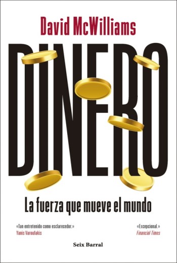 Dinero: La fuerza que mueve el mundo
