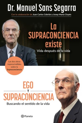 La Supraconciencia existe + Ego y Supraconciencia