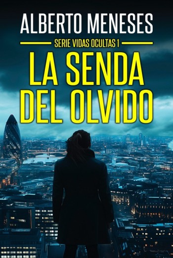 La senda del olvido
