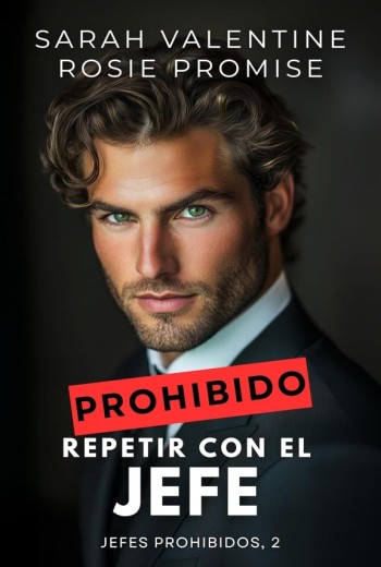 Prohibido repetir con el jefe