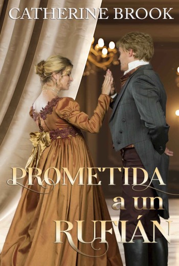 Prometida a un Rufián