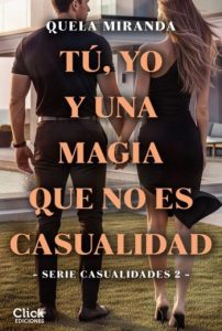 Tú, yo y una magia que no es casualidad