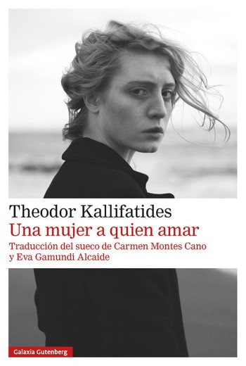 Una mujer a quien amar - Theodor Kallifatides