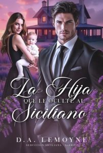 La hija que le oculté al Siciliano