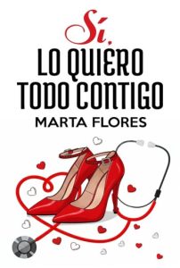 Sí, lo quiero todo contigo