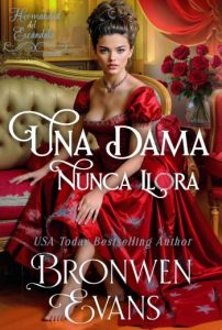 Una dama nunca llora