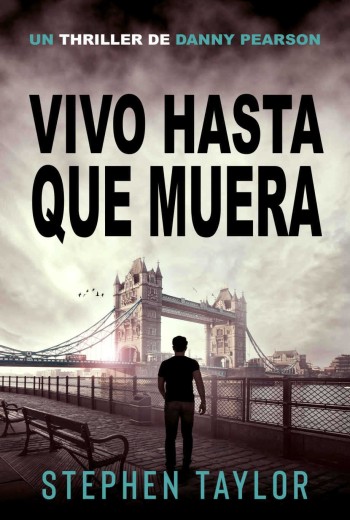 Vivo hasta que muera - Stephen Taylor
