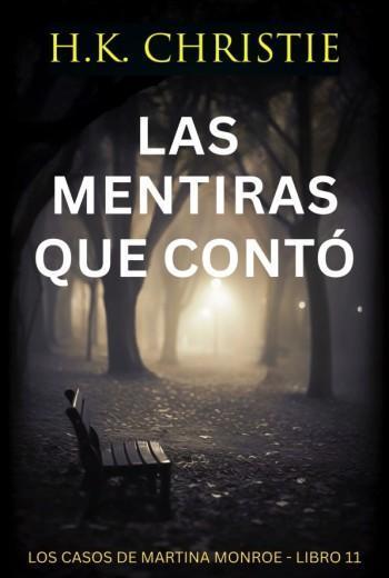 Las mentiras que contó