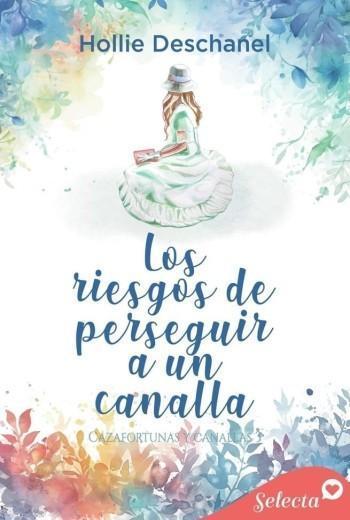 Los riesgos de perseguir a un canalla