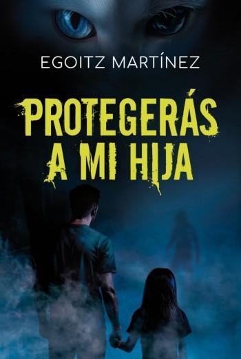 Protegerás a mi hija