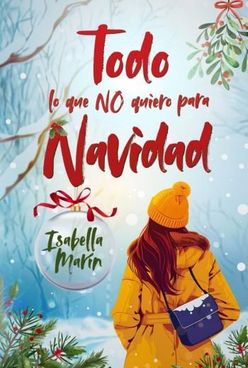 Todo lo que no quiero para Navidad