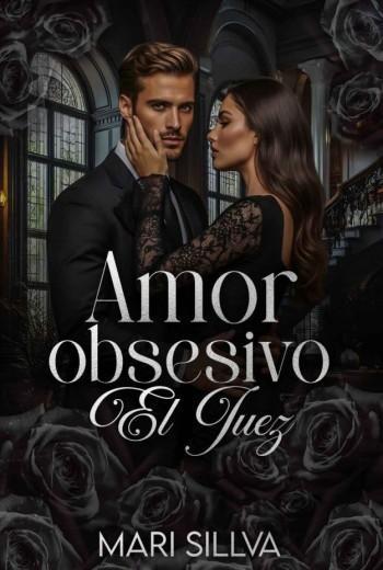 Amor obsesivo. El Juez