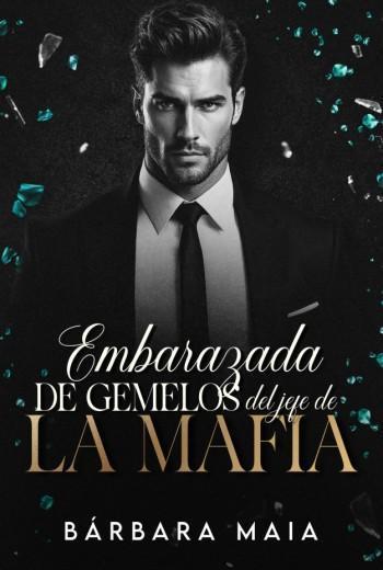 Embarazada de gemelos del jefe de la mafia