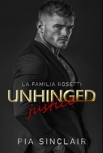 Unhinged Justice