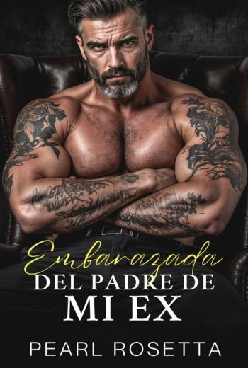 Embarazada del padre de mi ex